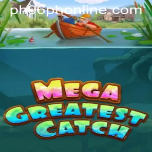MegaGreatestCatch: Dive into the Exciting World of Digital Angling